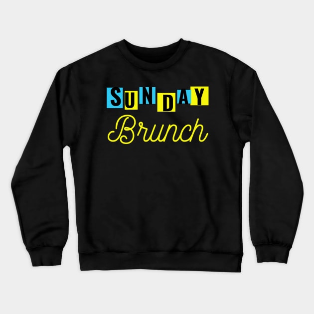 Sunday Brunch Drinking - Sunday Brunch Drinking Funny Crewneck Sweatshirt by Famgift